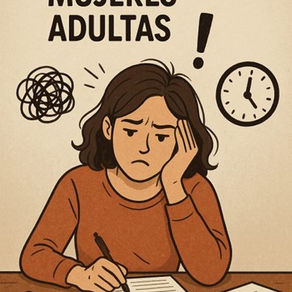 TDAH en mujeres: una realidad difícil de develar