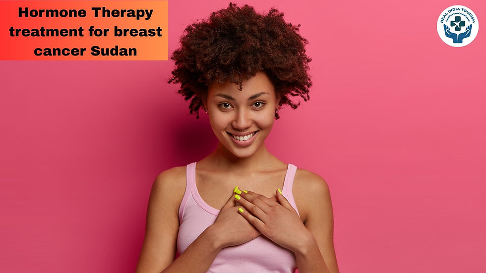Hormone Therapy treatment for breast Sudan