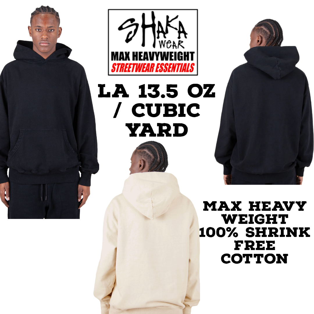 Shaka Wear 13.5 OZ MAX Heavy Weight Garment Die