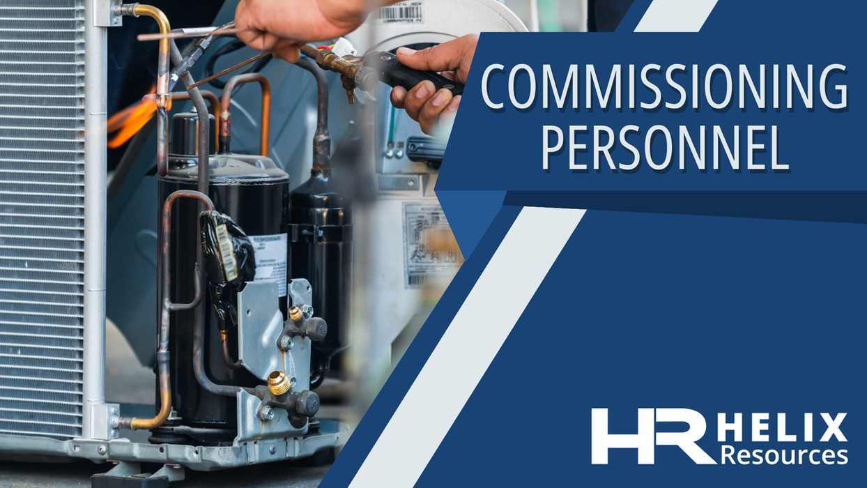 A list of jobs serviced by Helix Resources across industries: commissioning personnel