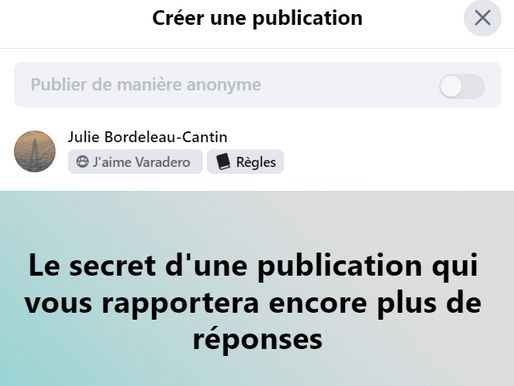 Le secret pour une publication qui vous rapportera beaucoup de réponses - Par Julie BCantin