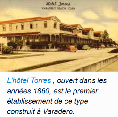 Un peu de l'histoire de Varadero - Par Julie BCantin