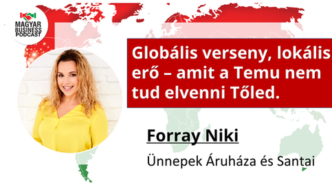 Globális verseny, lokális erő - amit a Temu nem tud elvenni Tőled.