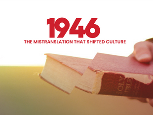 A Single Word, A World of Hurt: How a Mistranslation Birthed a Culture of Harm