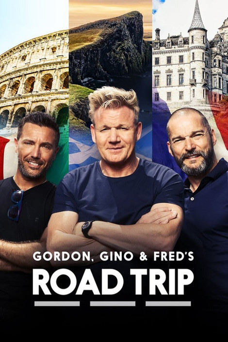 Gordon, Gino & Fred's Road Trip