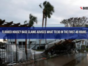 Flooded House? Base Claims Advices What to Do in the First 48 Hours