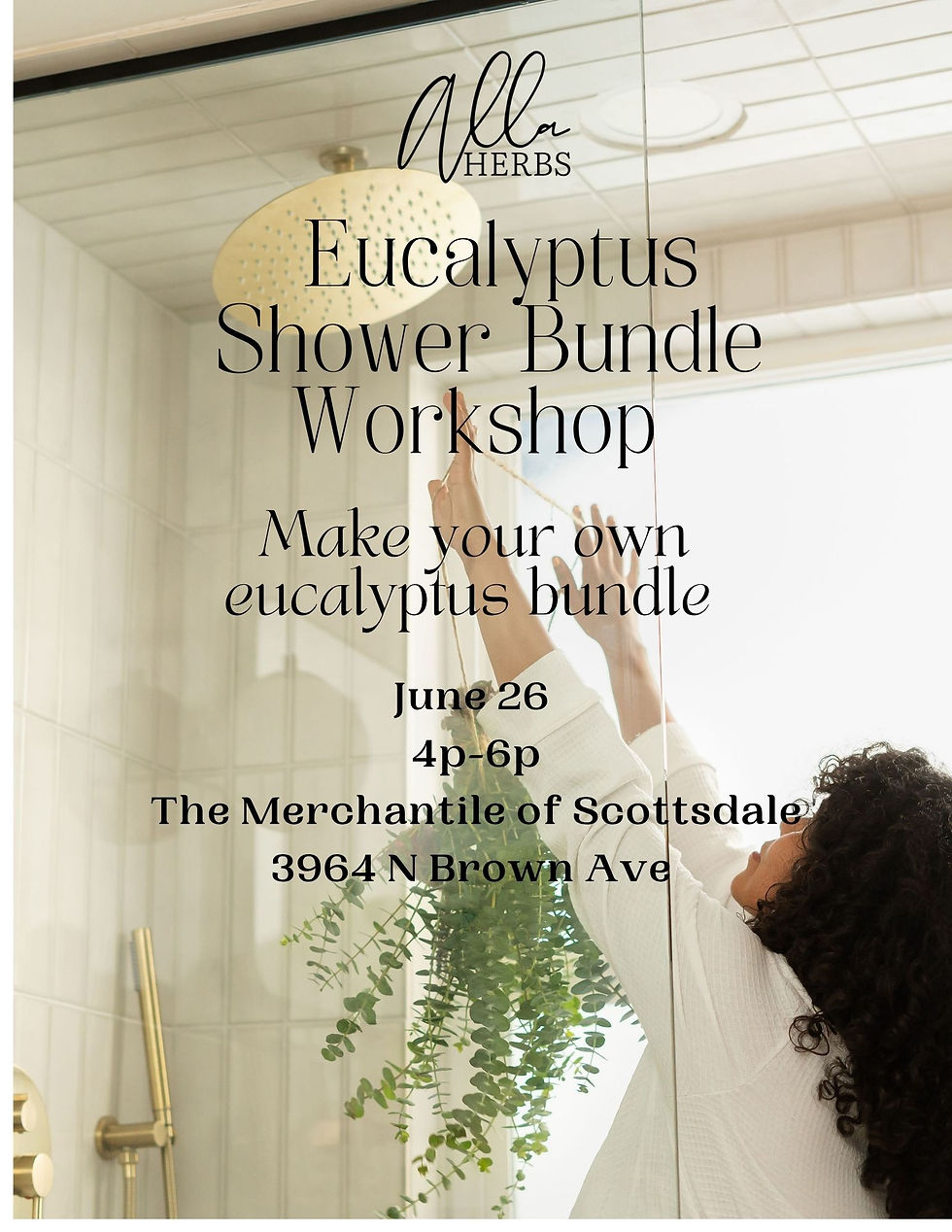 Alla Herbs x The Merchantile Scottsdale Eucalyptus Bundle Workshop