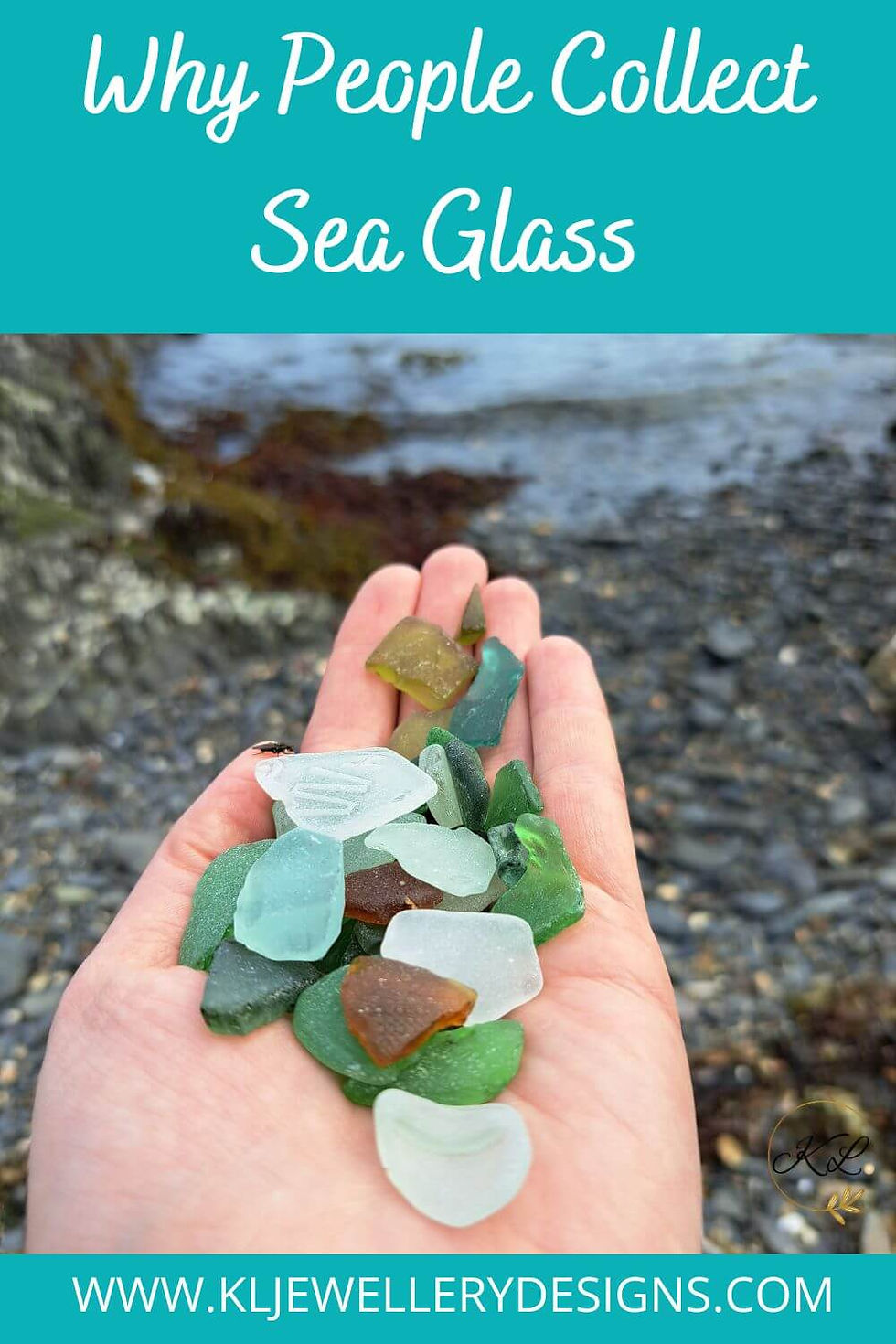 Why people collect sea glass. Picture of sea glass being held at the beach.