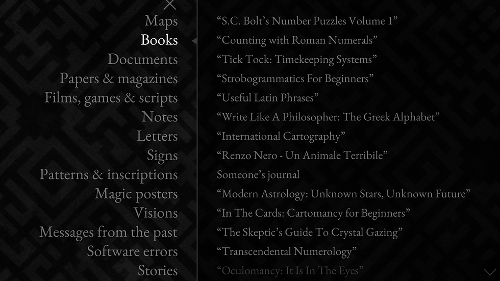Just one of the menu showing the list of books you can find and consult during the game at any point in time to look for hints.
