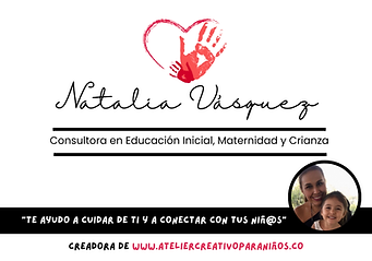 Consultora en Temas de Educación para la Primera Infancia, Maternidad y Crianza Respetuosa