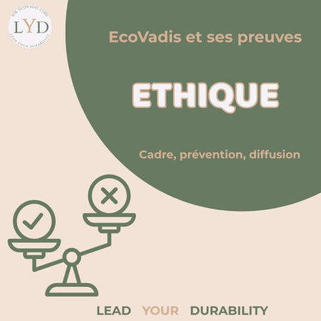 EcoVadis : focus sur les preuves efficaces à joindre pour la section Éthique