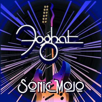Sonic Resurgence: Foghat's "Sonic Mojo" Electrifies the Classic Rock Realm