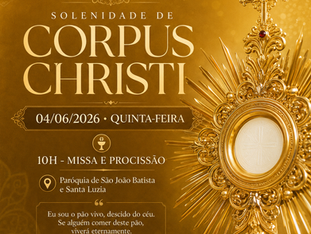 Corpus Christi - Dia 04 de Junho de 2026