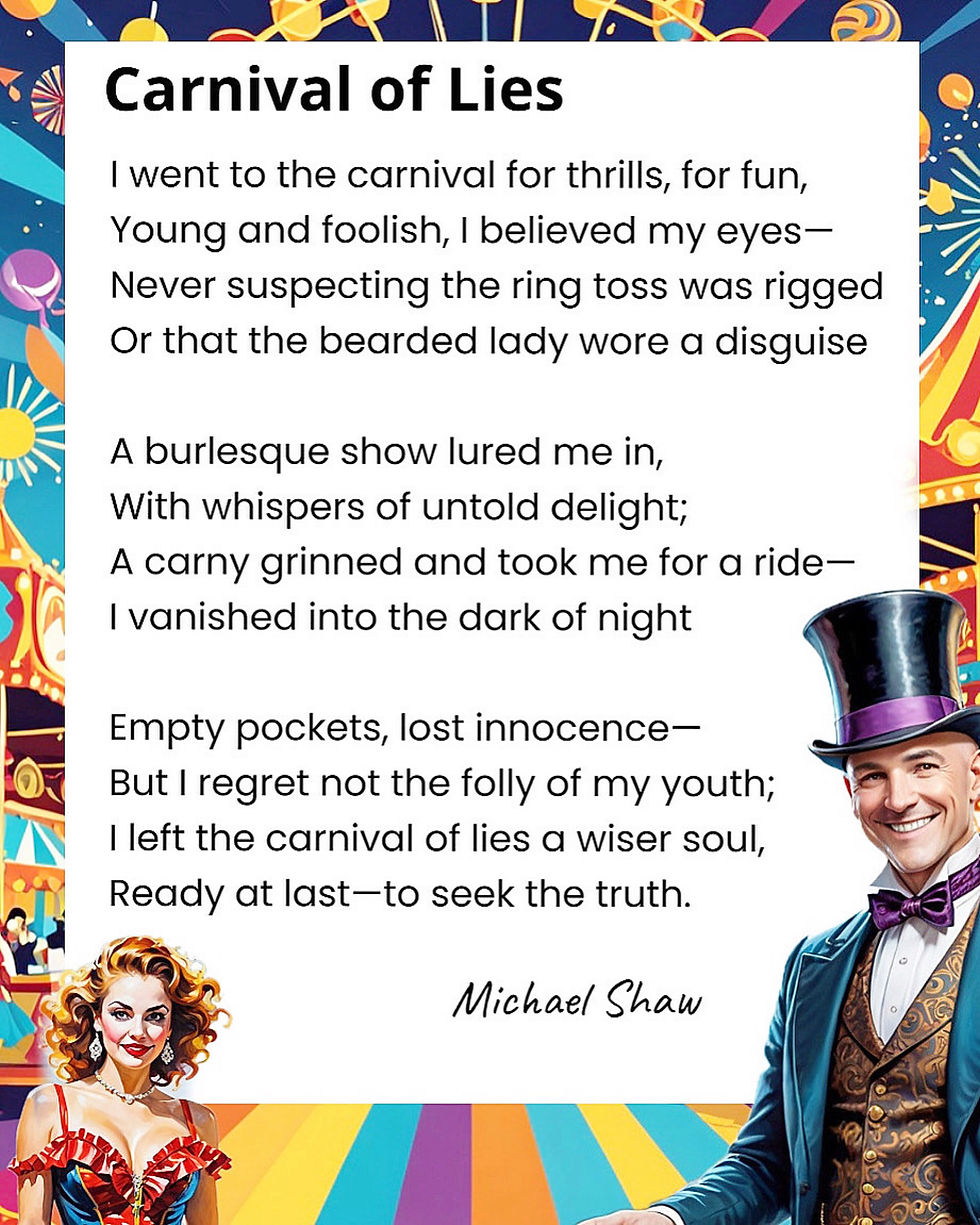 Short poem titled ‘Carnival of Lies,’ illustrated and displayed on a vibrant carnival-themed background with fireworks, colorful tents, and a smiling man in a top hat and purple bow tie on the right, and a glamorous woman in a red dress on the left.