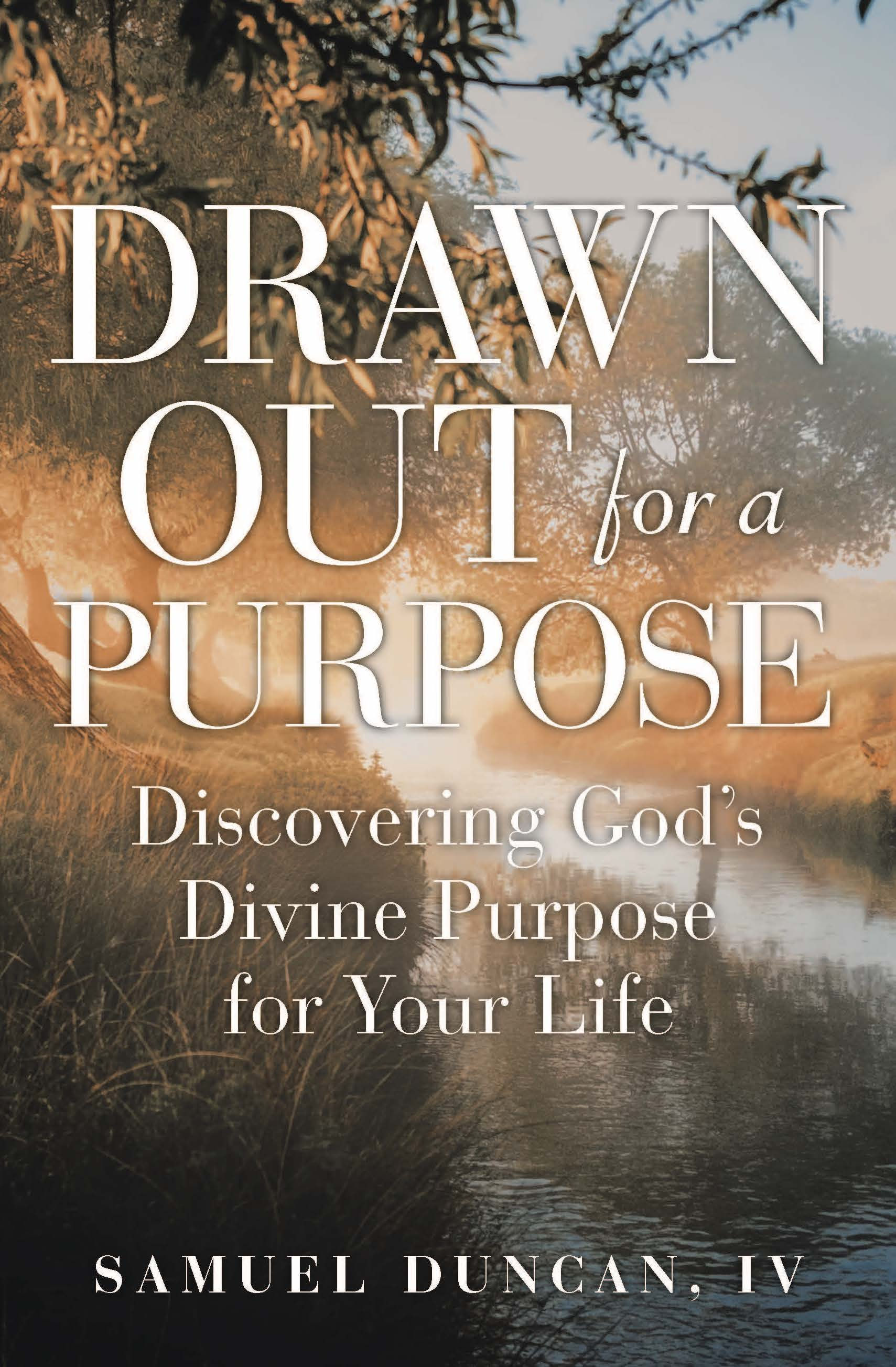 Drawn Out For A Purpose