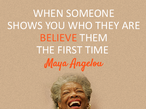 Wisdom from Maya...