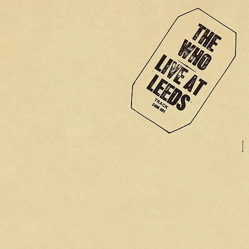WHO - LIVE AT LEEDS