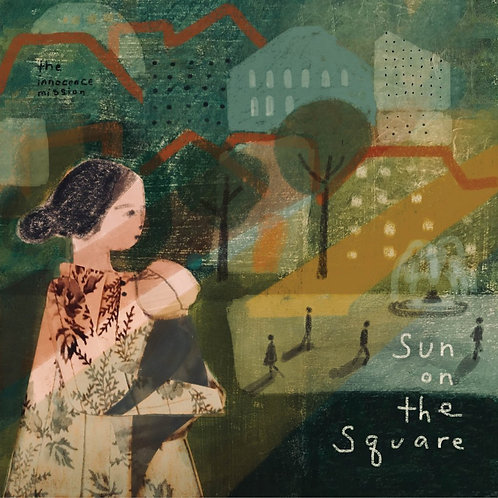 INNOCENCE MISSION - SUN ON THE SQUARE