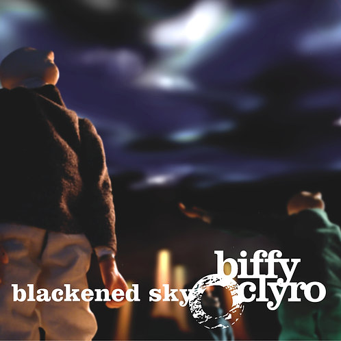BIFFY CLYRO - BLACKENED SKY