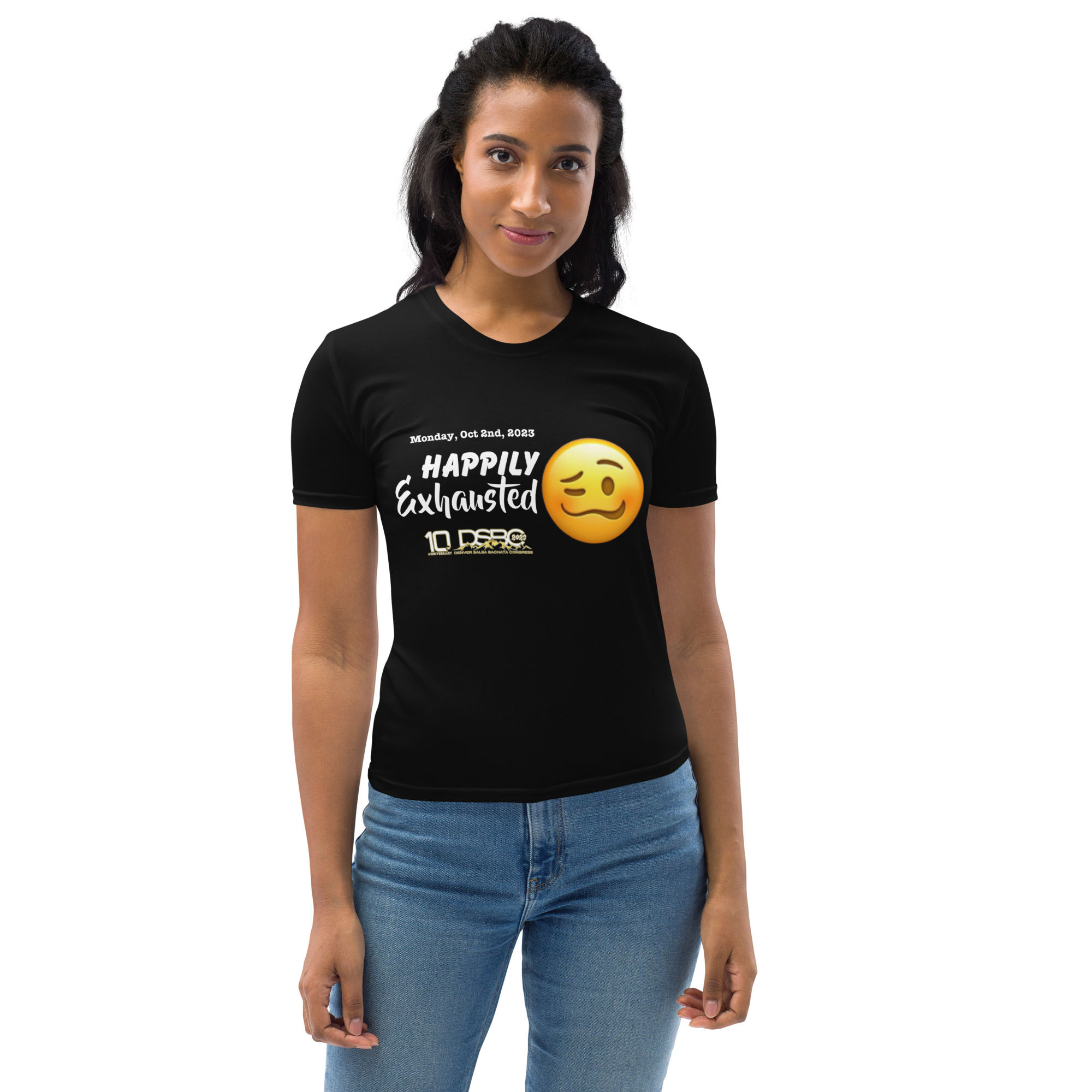 Happily exhausted (Black) -Women's T-shirt
