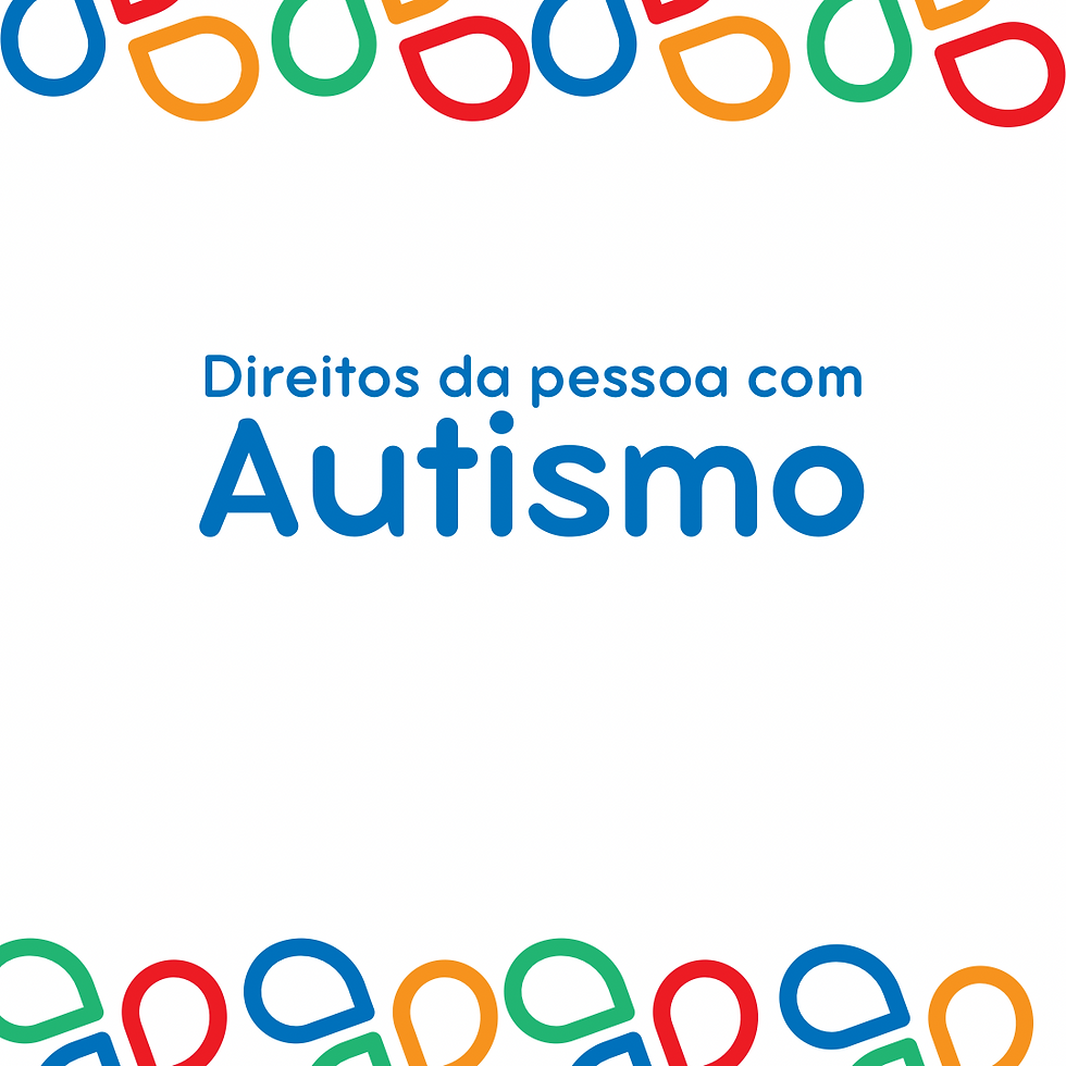 Direito do Autista em receber o Benefício Assistencial à Pessoa com Deficiência