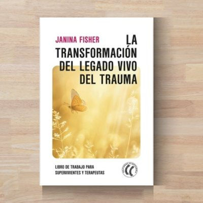 La transformación del legado vivo del trauma