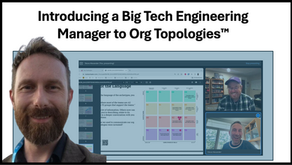 Experience Report in which Steve introduces Marcus to Org Topologies™