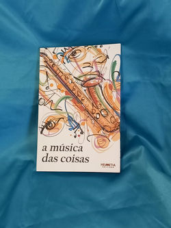 A música das coisas