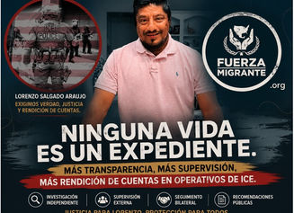 Fuerza Migrante exige transparencia y supervisión independiente en operativos del ICE tras muerte de mexicano en Houston
