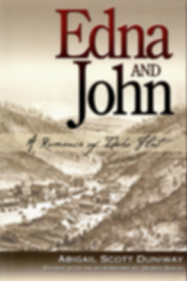 Edna and John: A Romance of Idaho Flat