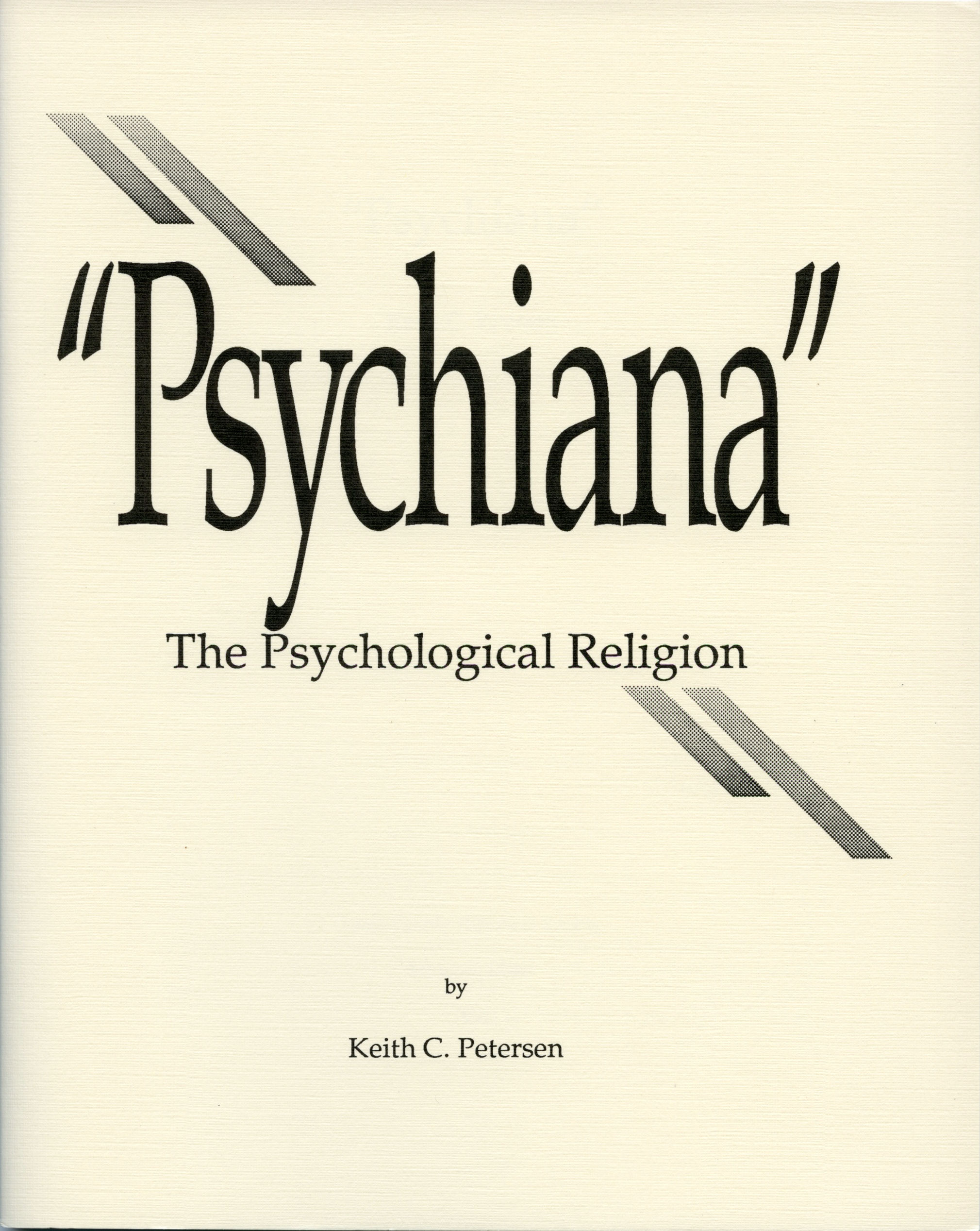 Psychiana: The Psychological Religion