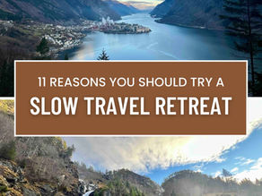 Two wide landscape photos with text saying 11 reasons you should try a slow travel retreat