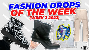FASHION DROPS OF THE WEEK 2 (10/1/2022) JACOV, SOLEBOY, DRAMACALL & MORE!