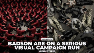 BADSON ARE ON A SERIOUS VISUAL CAMPAIGN RUN