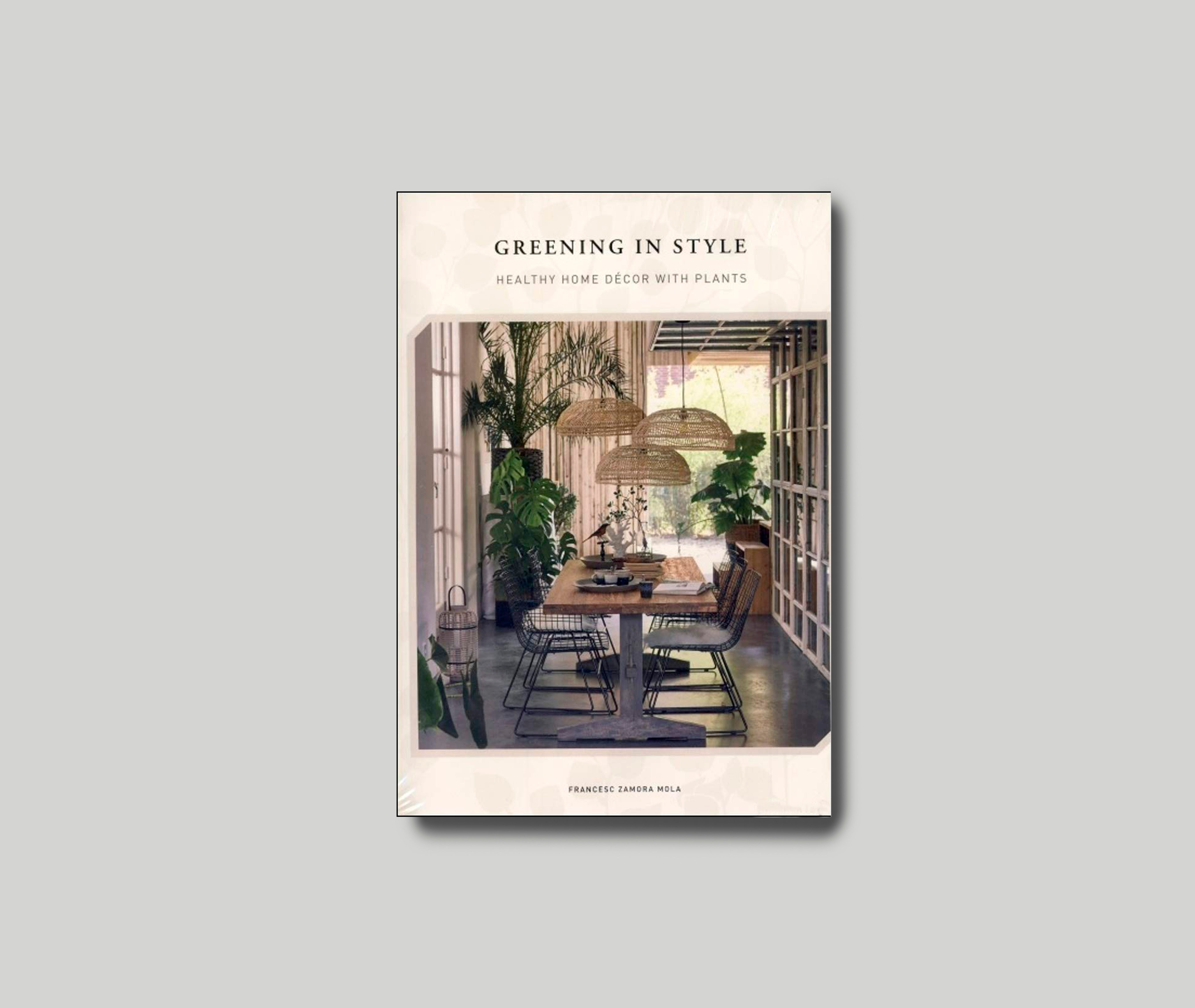 Greening in Style: Living and Styling with Plants