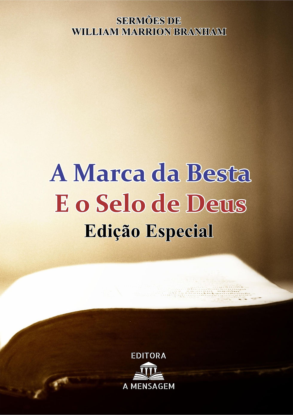 Livro - Série A Marca Da Besta e o Selo de Deus - Branham