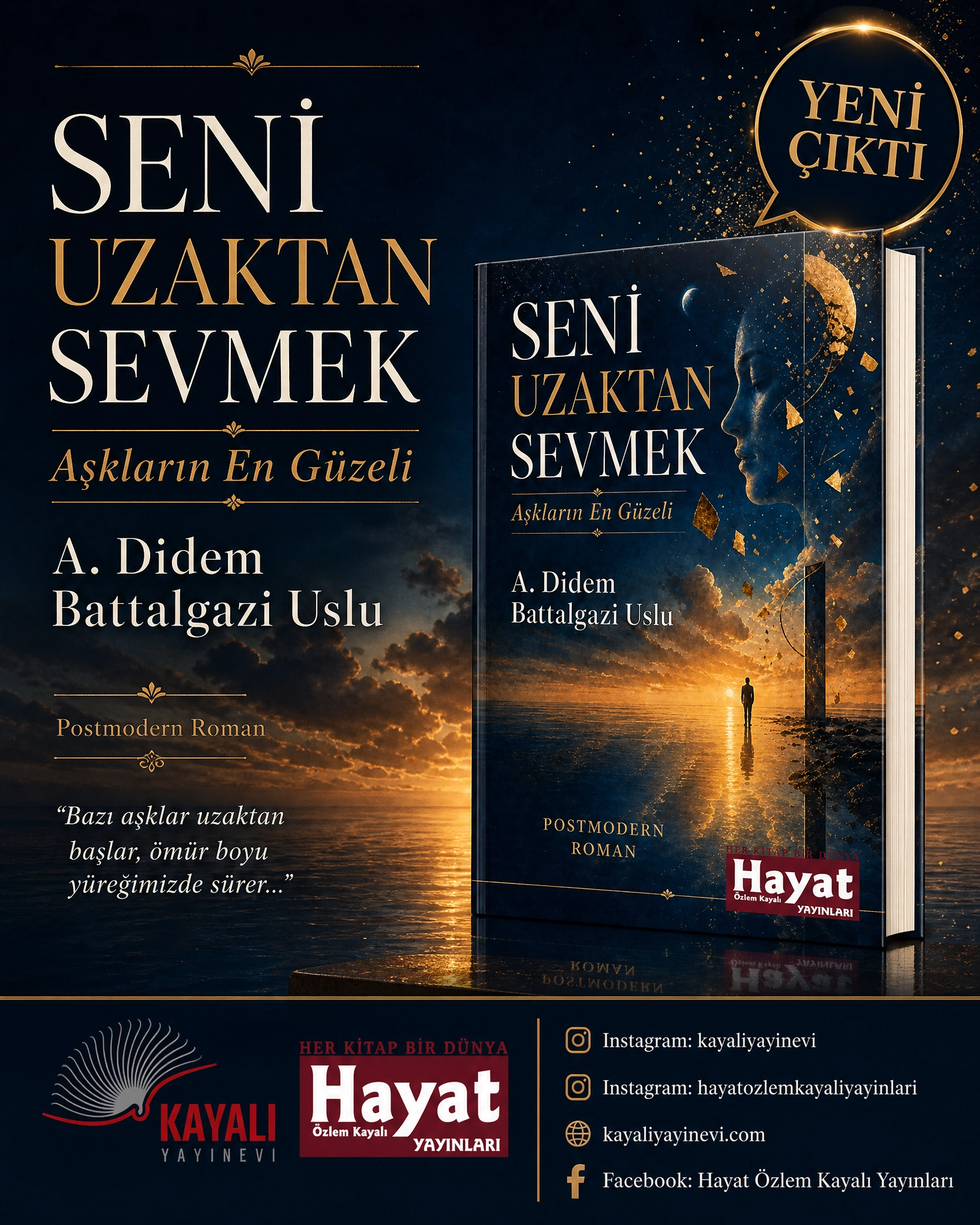 SENİ UZAKTAN SEVMEK AŞKLARIN EN GÜZELİ- A.DİDEM USLU
