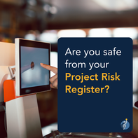 Are You Safe From Your Project Risk Register ?