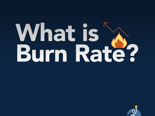 What is burn rate?