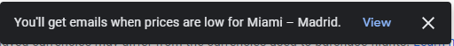 Screenshot: "You'll get emails when prices are low for Miami-Madrid"