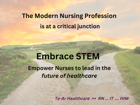Modern Healthcare Must Include Nurses as STEM