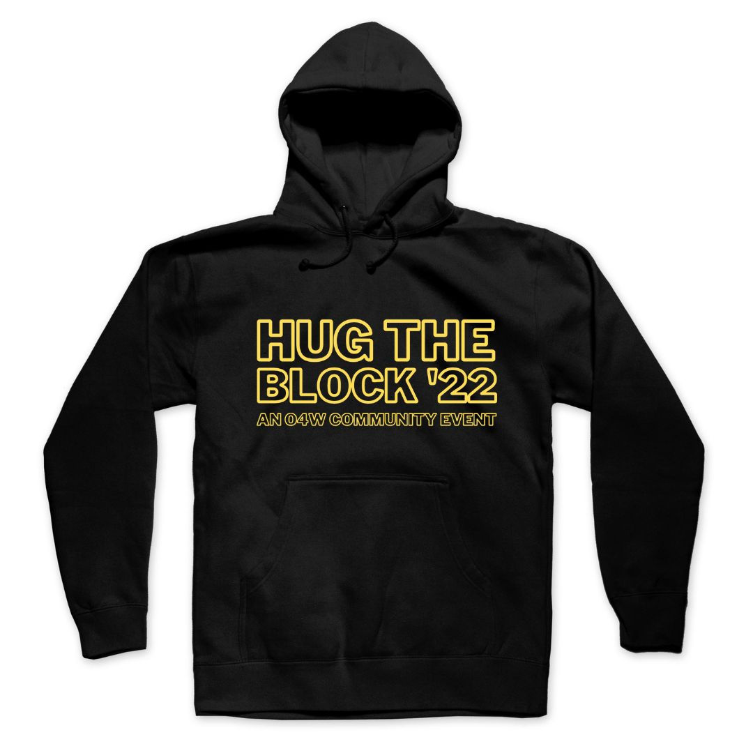Hug The Block '22 - Fundraiser Hoodie