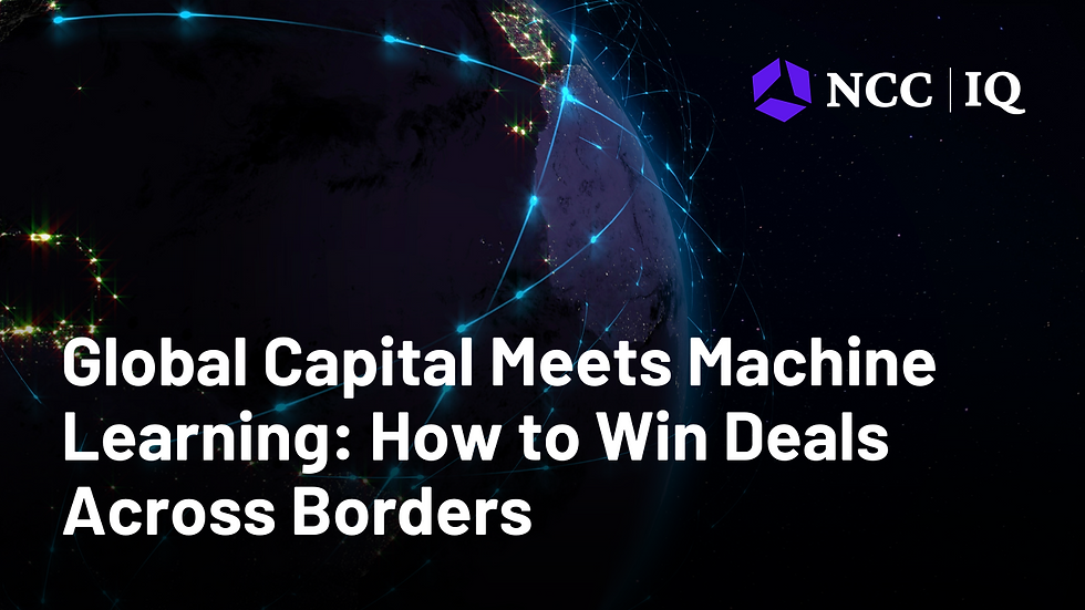 Global Capital Meets Machine Learning: How to Win Deals Across Borders