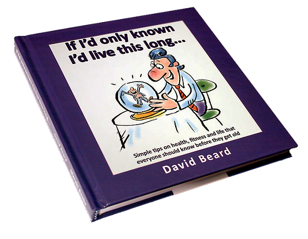 If I'd know I'd live this long - David Beard book.png