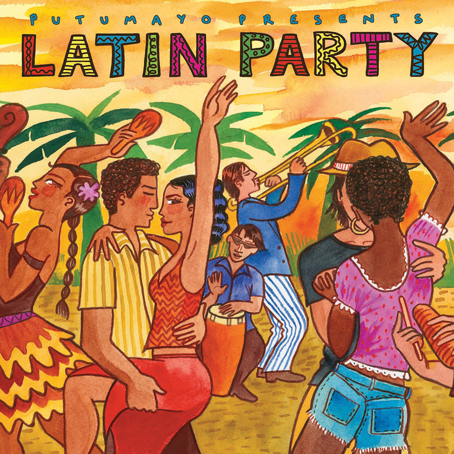Latin Party Putumayo Latin Party Putumayo