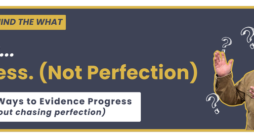 P is for Progress (Not Perfection)