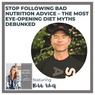 Ep. 515 Stop Following Bad Nutrition Advice – The Most Eye-Opening Diet Myths Debunked with Robb Wolf
