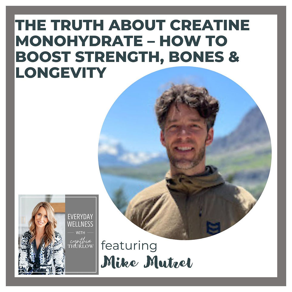 Ep. 524 The Truth About Creatine Monohydrate – How to Boost Strength, Bones & Longevity with Mike Mutzel