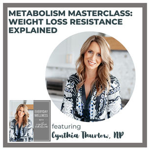 Ep. 521 Metabolism Masterclass: Weight Loss Resistance Explained