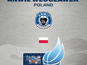 ENBL legends back in business: welcome, Anwil Wloclawek!